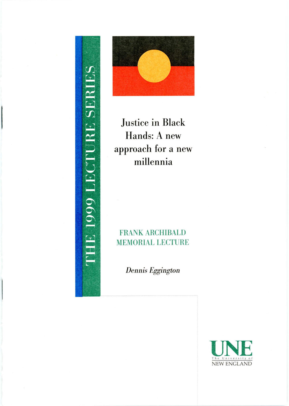 Justice in Black Hands: A new approach for a new millennia, 1999