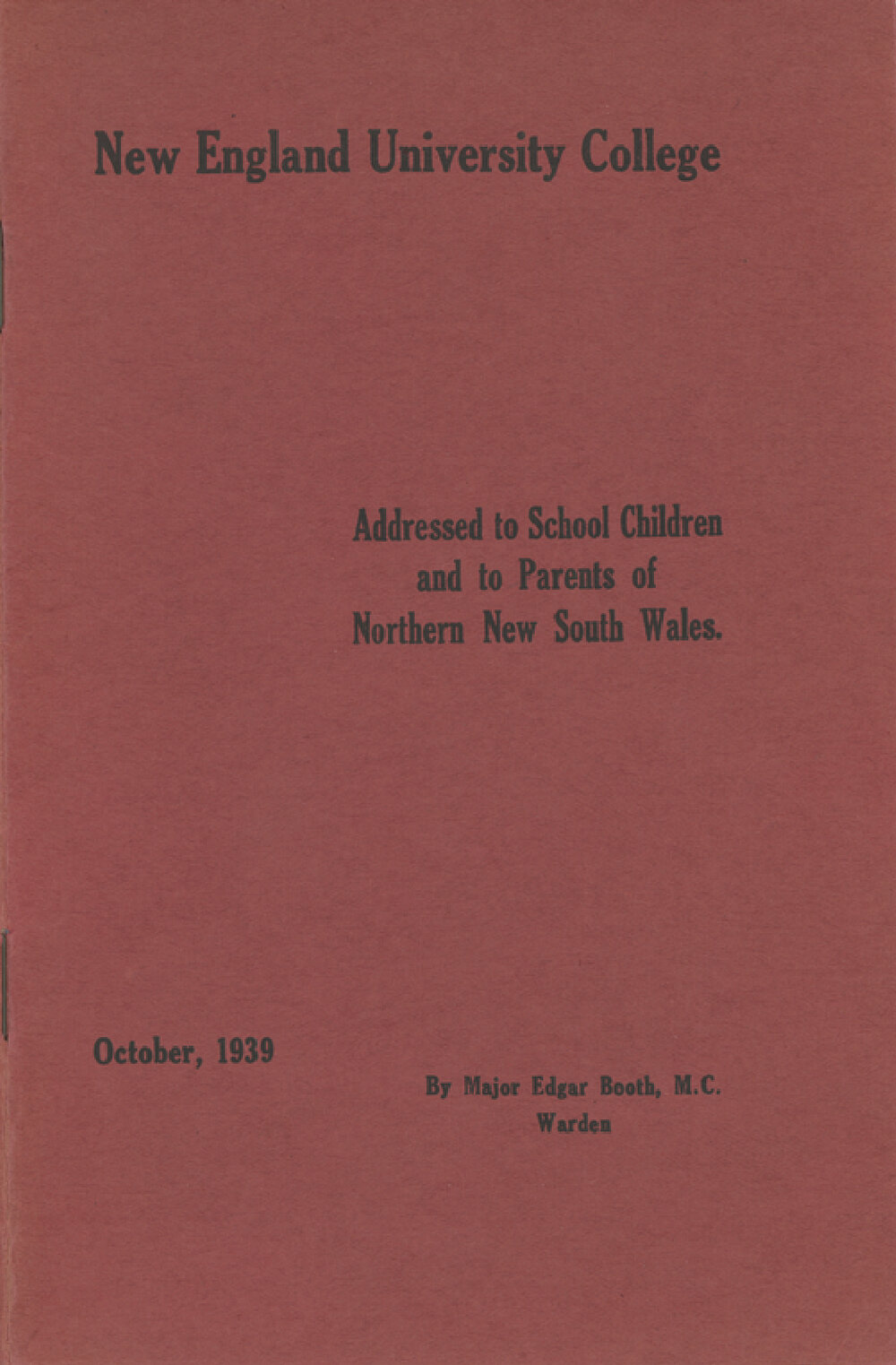 New England University College Addressed to School Children and to Parents of Northern NSW October 1939