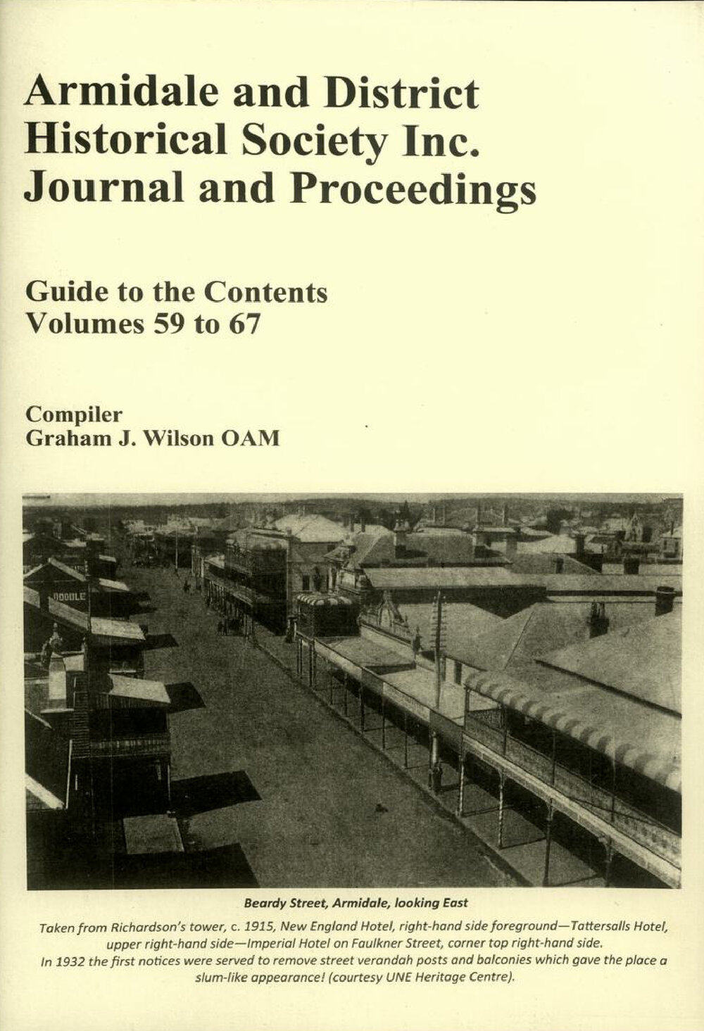 Armidale and District Historical Society Inc. Journal and Proceedings Guide to Contents : Volumes 59 - 67