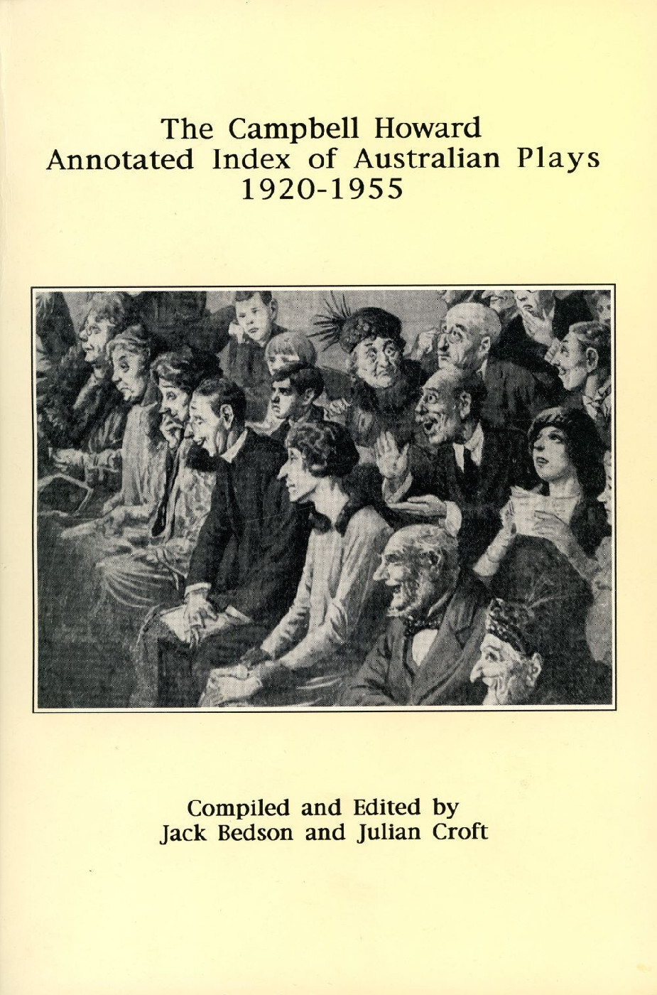 The Campbell Howard Annotated Index of Australian Plays 1920 - 1955