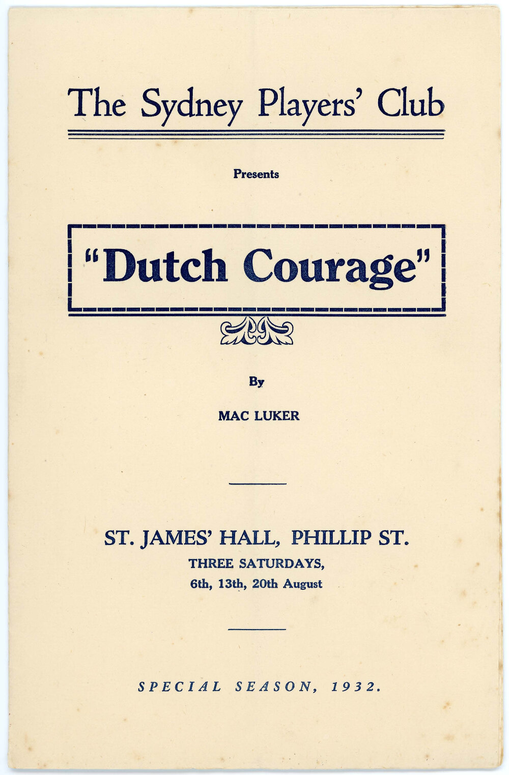 The Sydney Players' Club presents "Dutch Courage" by Mac Luker, 1932