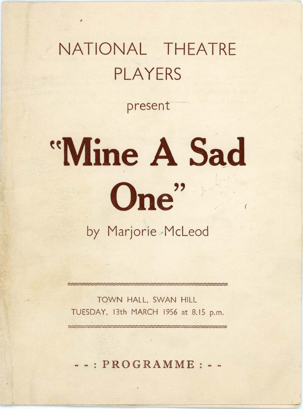 National Theatre Players present "Mine A Sad One" by Marjorie McLeod