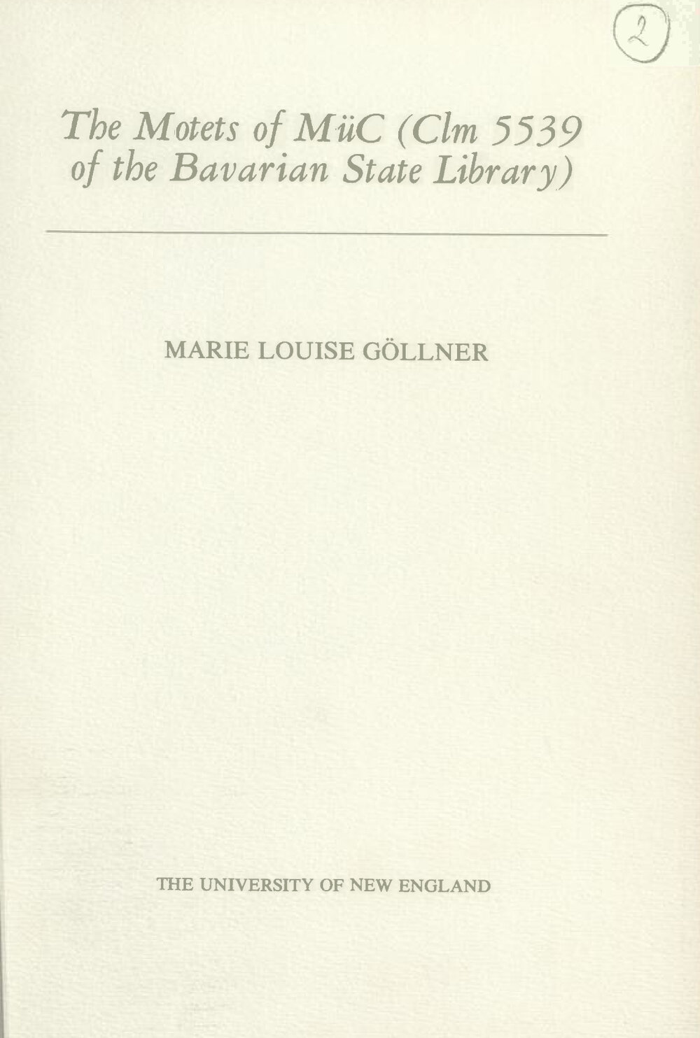 The Motets of M&uuml;C (Clm 5539 of the Bavarian State Library)