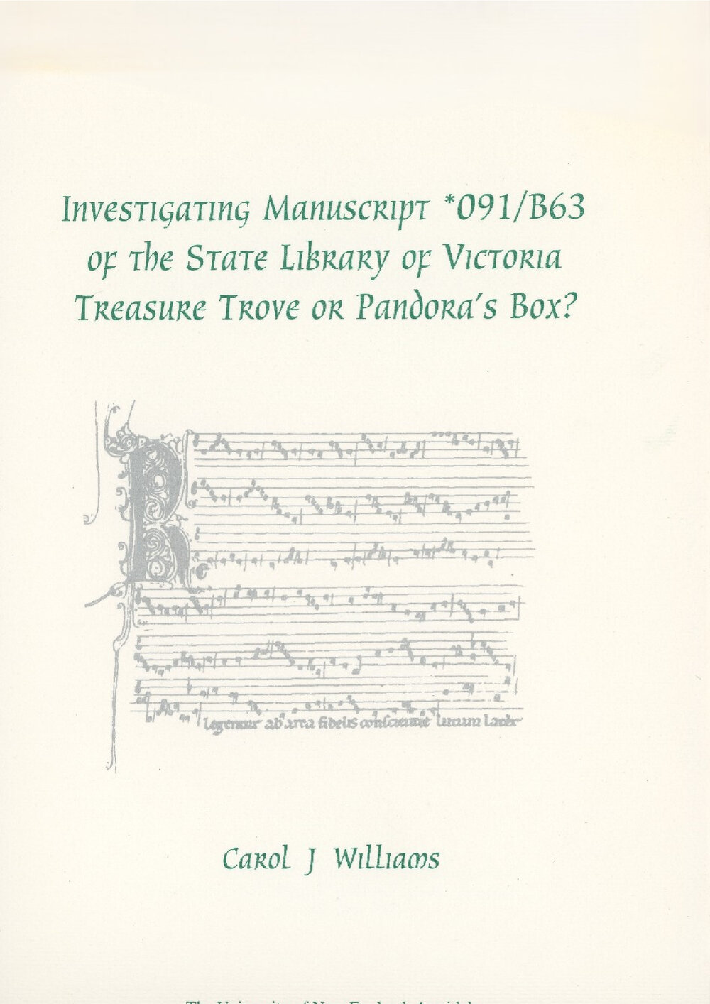 Investigating Manuscript 091/B63 of The State Library of Victoria: Treasure Trove or Pandora's Box?