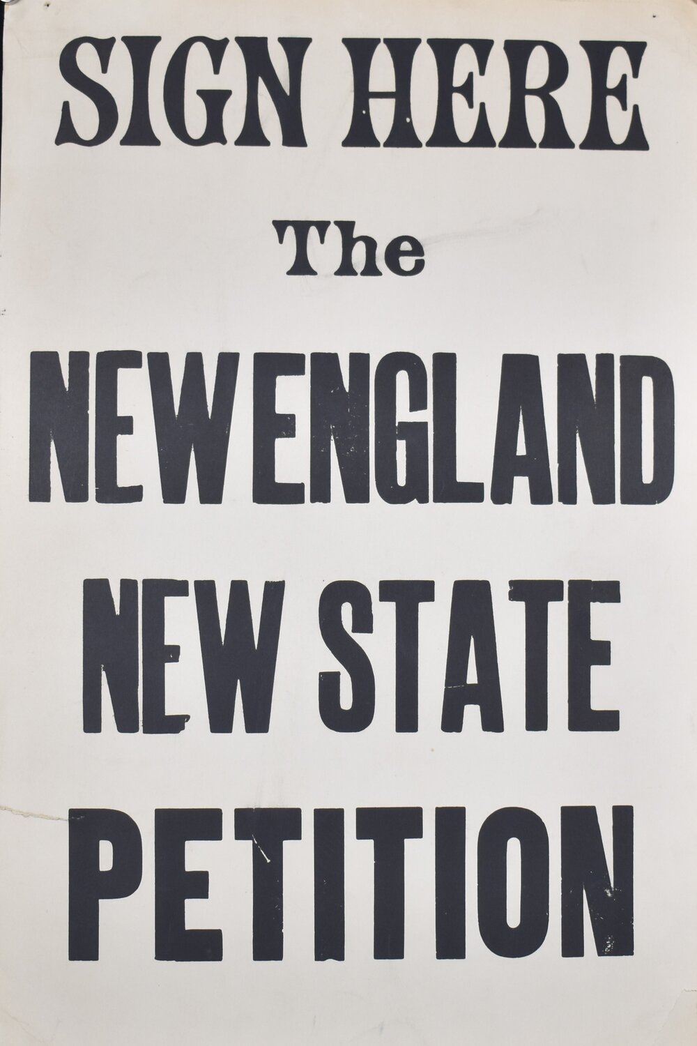Poster - Sign here - The New England New State Petition
