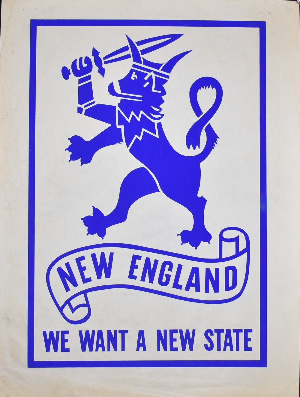 Poster - Lion Rampant bearing sword "New England - We want a New State"