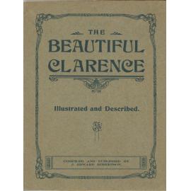 The Beautiful Clarence: Illustrated and Described