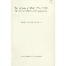 The Motets of MüC (Clm 5539 of the Bavarian State Library)