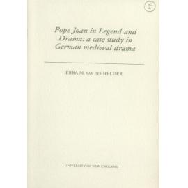 Pope Joan in Legend and Drama: a case study in German medieval drama