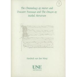 The Chronology of Motet and Discant Passage and The Origin of Modal Notation