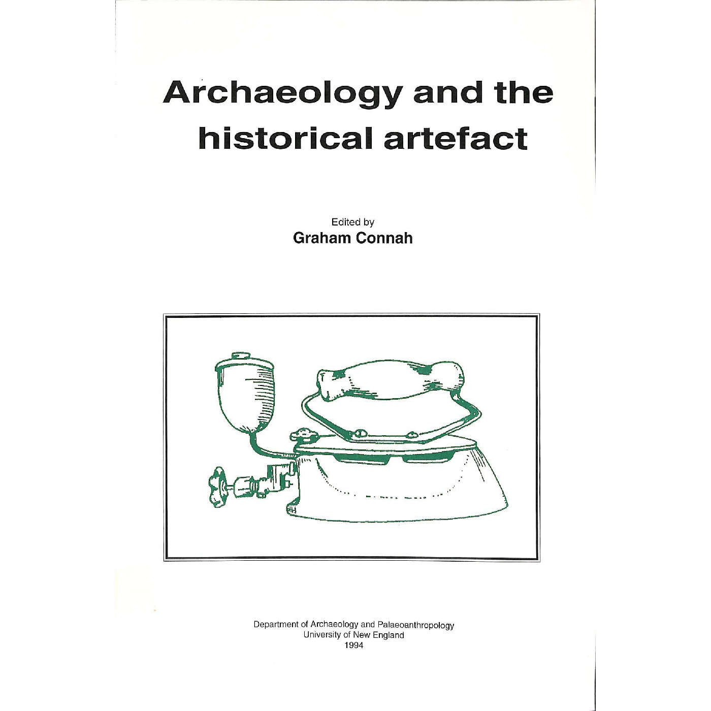 Archaeology and the Historical Artefact