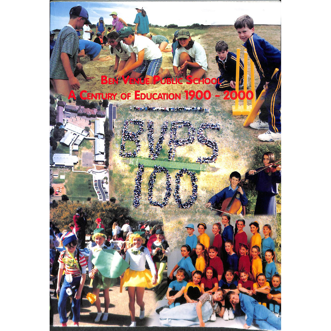 Ben Venue Public School: a century of education 1900-2000