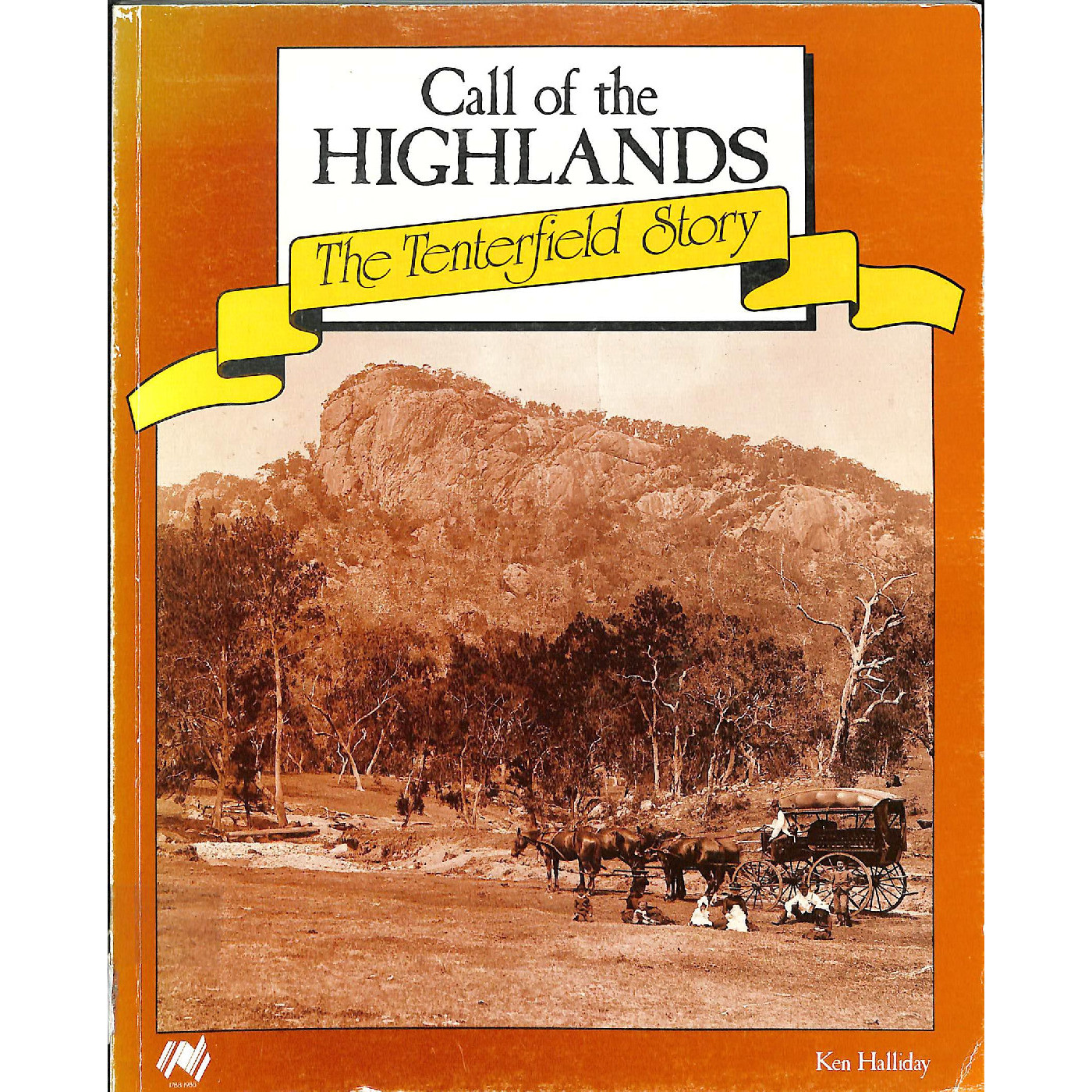 Call of the highlands : the Tenterfield story 1928-1988