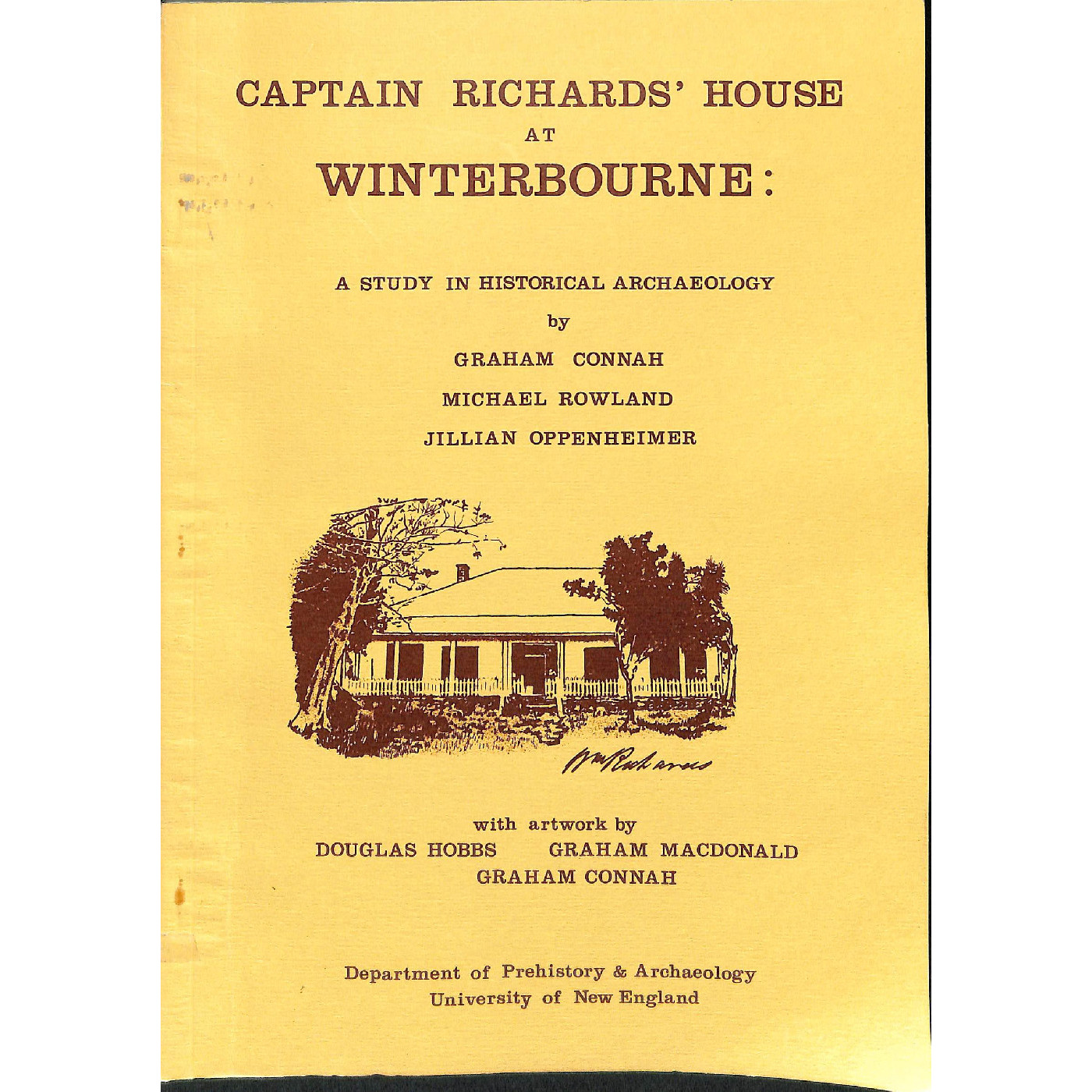 Captain Richards' house at Winterbourne : a study in historical archaeology