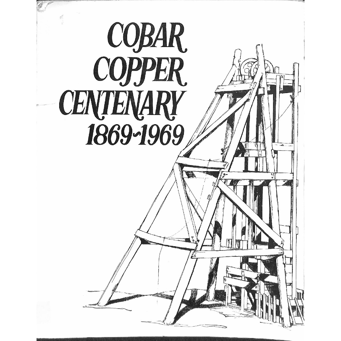 Cobar Copper centenary 1869-1969