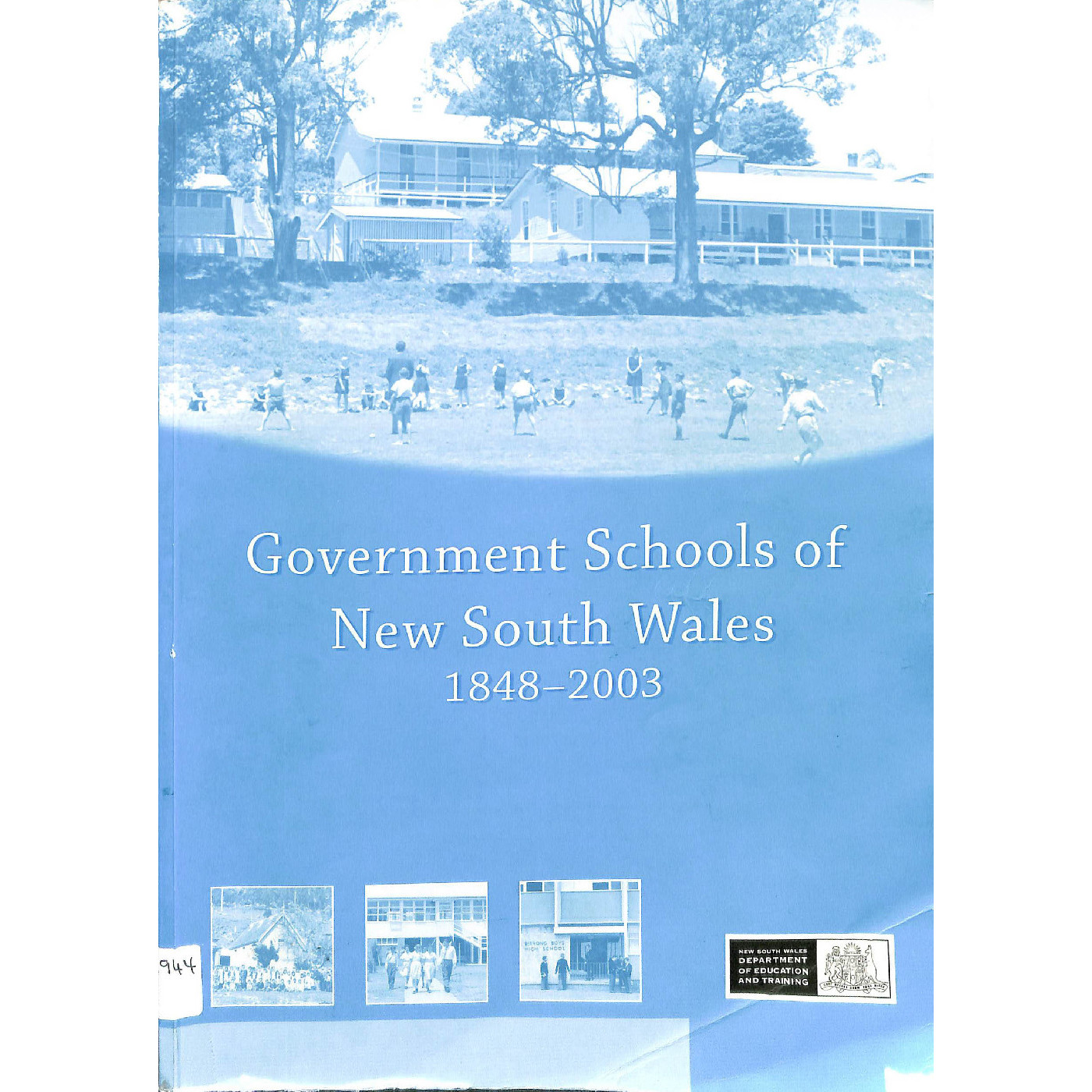 Government Schools Of New South Wales 1848-2003