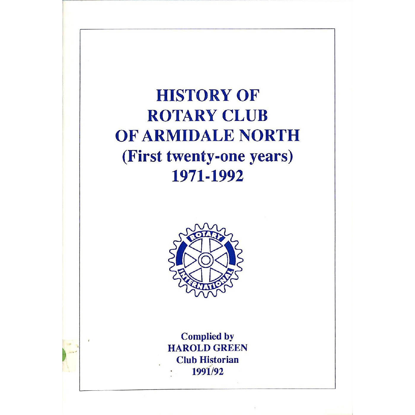 History of Rotary Club of Armidale North (First twenty-one years) 1971-1992