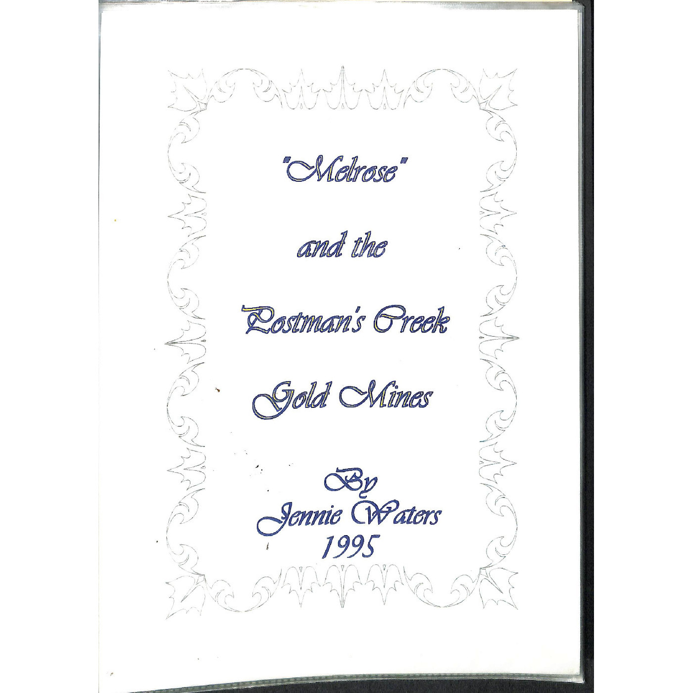 Melrose and the Postman's Creek Gold Mines
