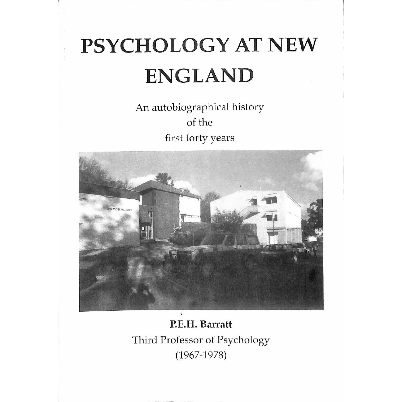 Psychology at New England : an autobiographical history of the first forty years