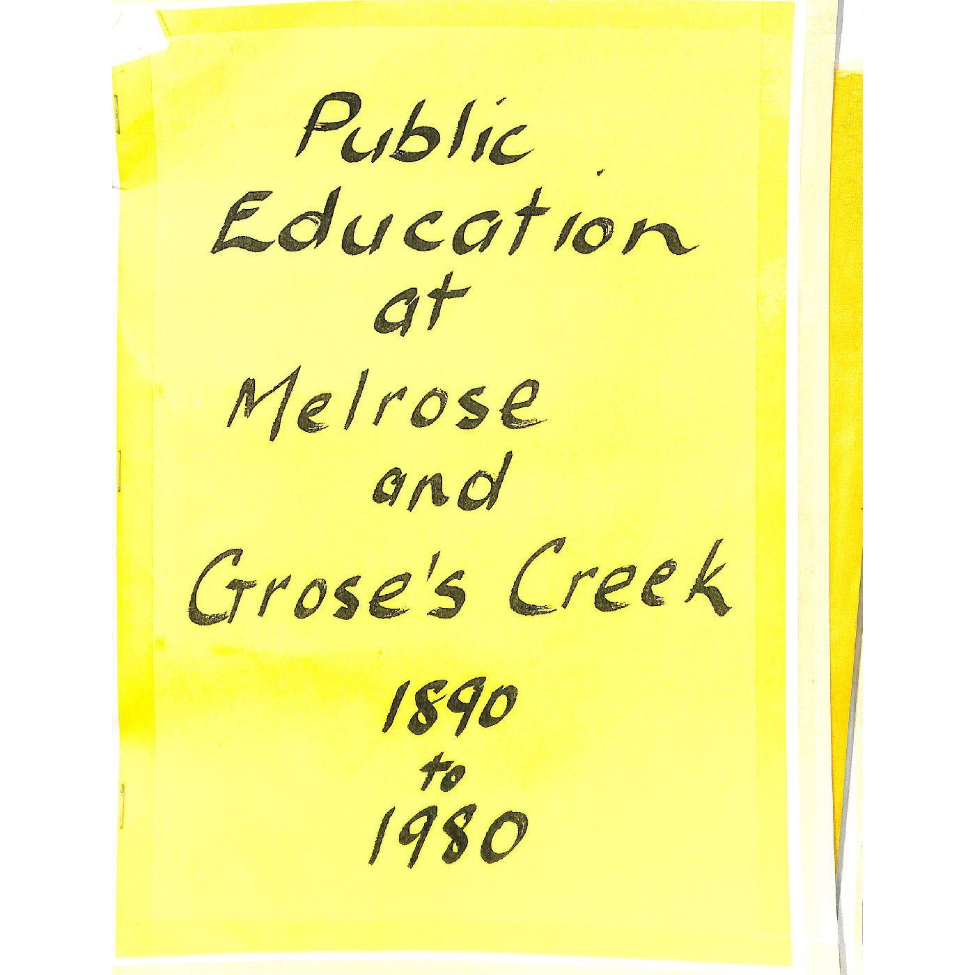 Public Education at Melrose and Grose's Creek 1890 to 1980