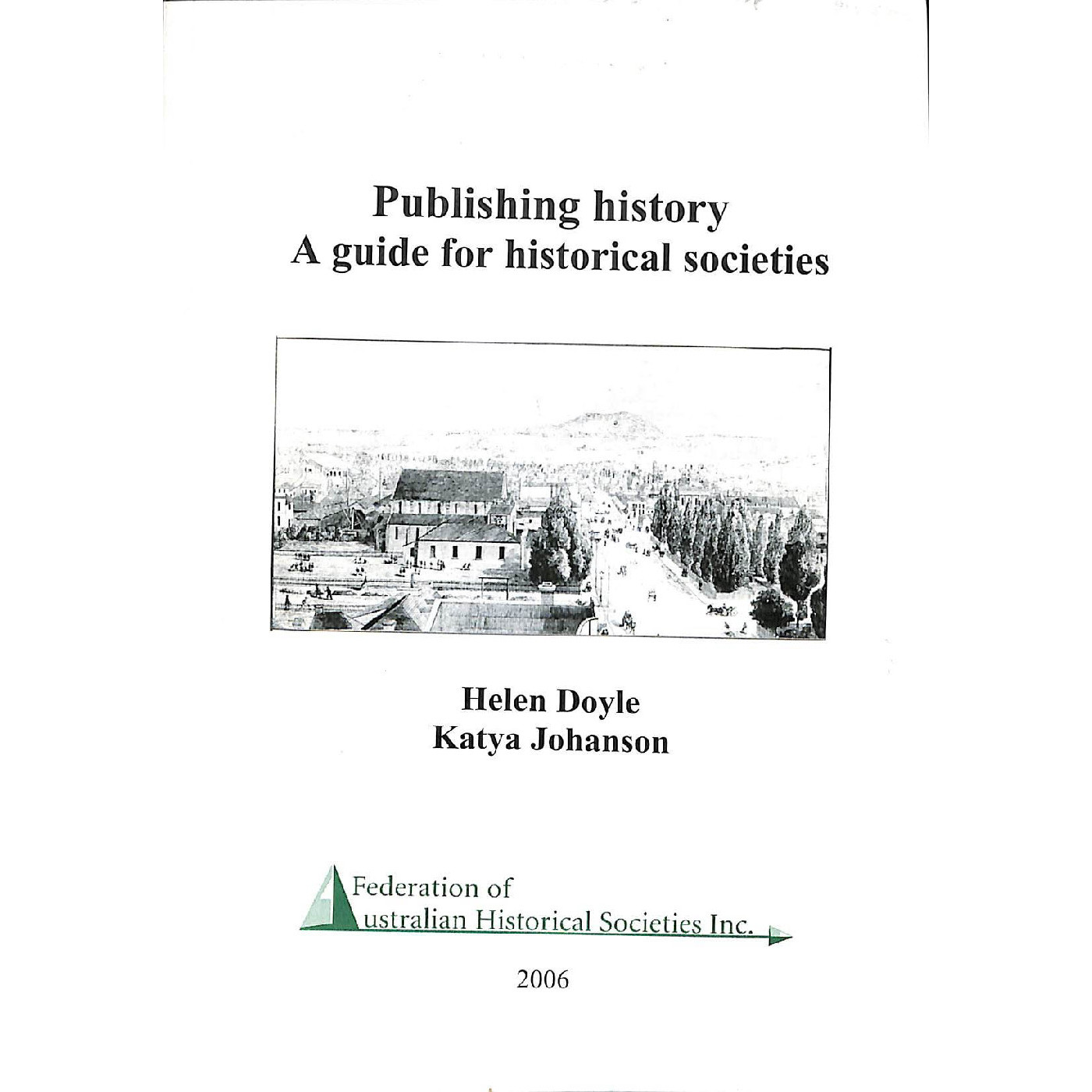 Publishing history: a guide for historical societies