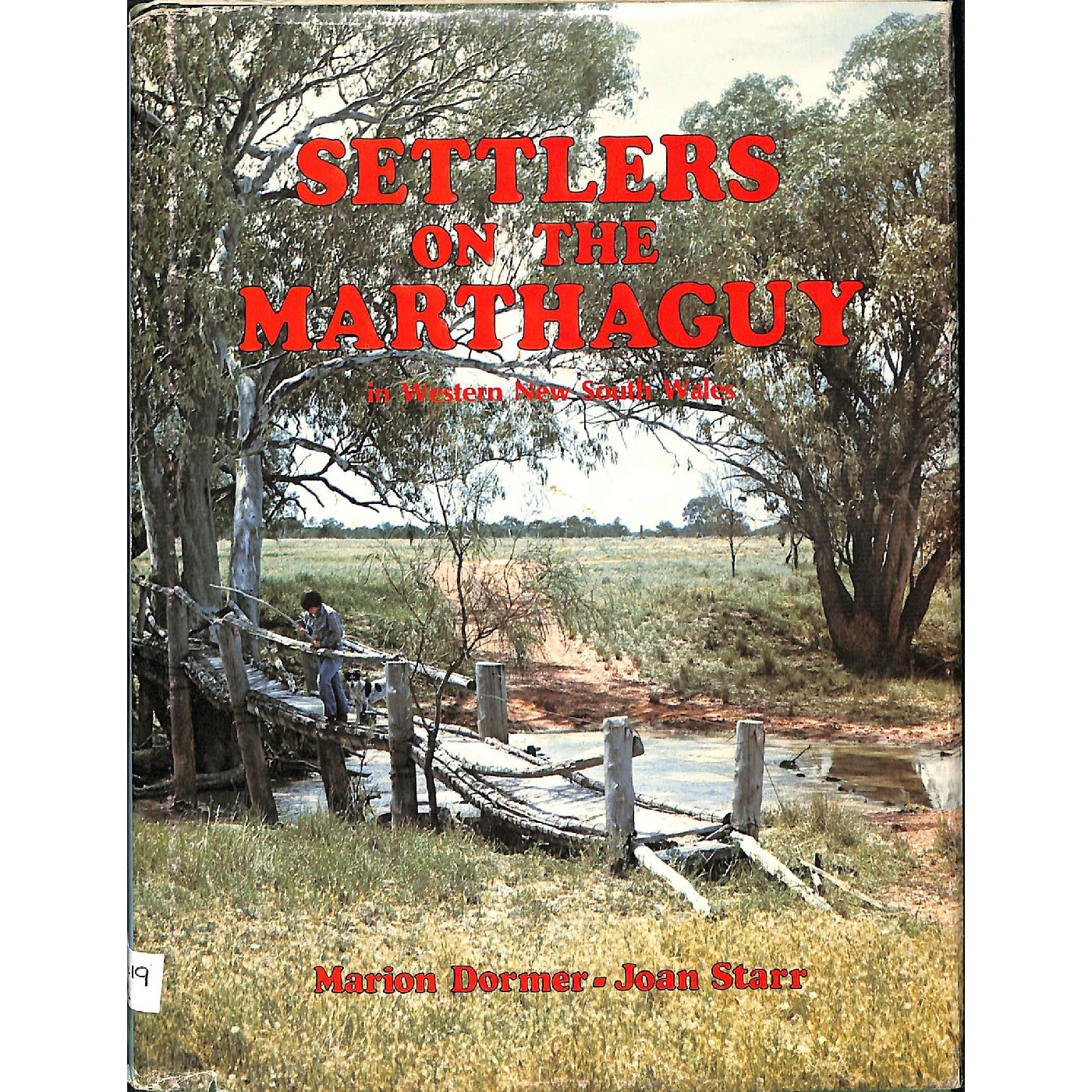 Settlers on the Marthaguy in Western New South Wales