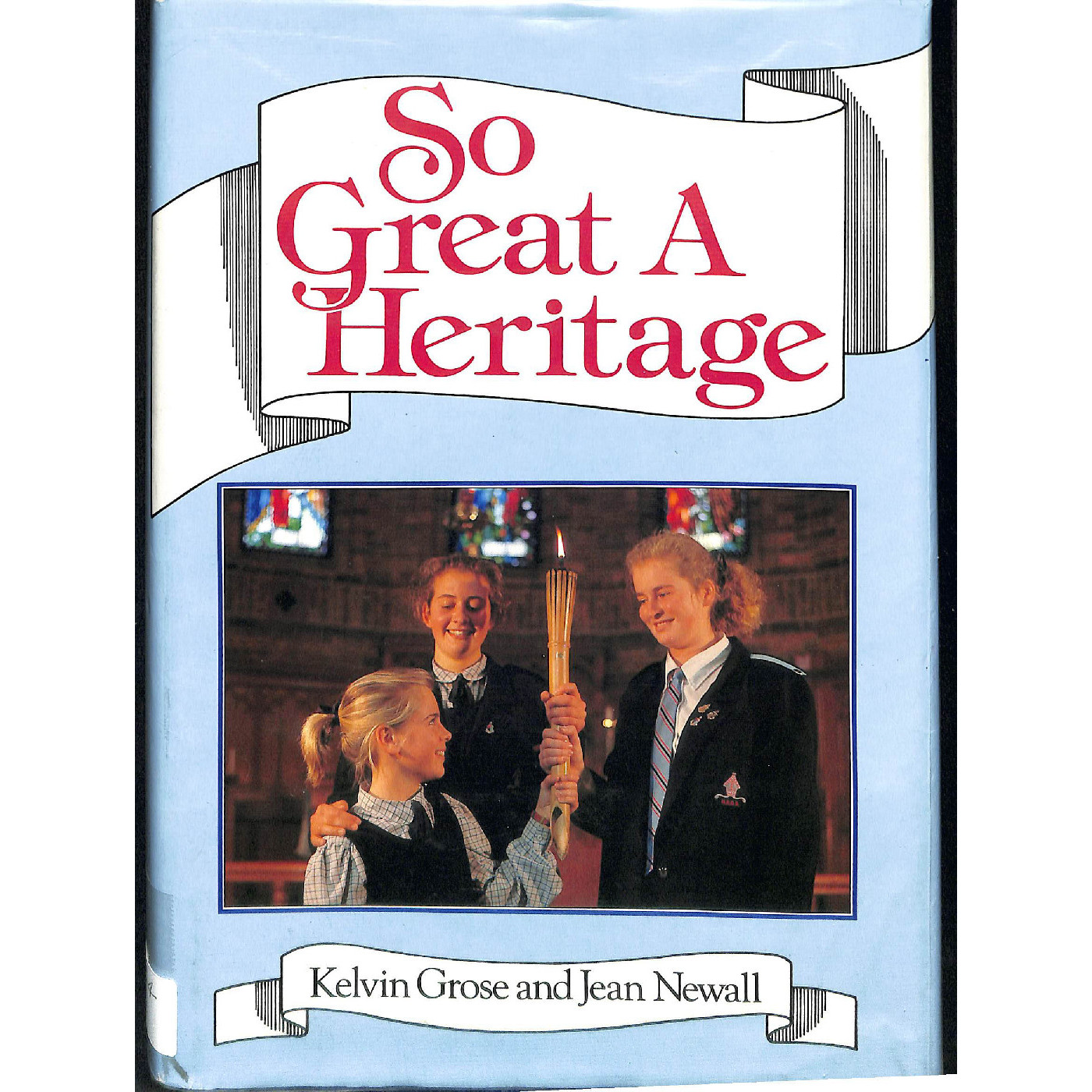 So Great A Heritage