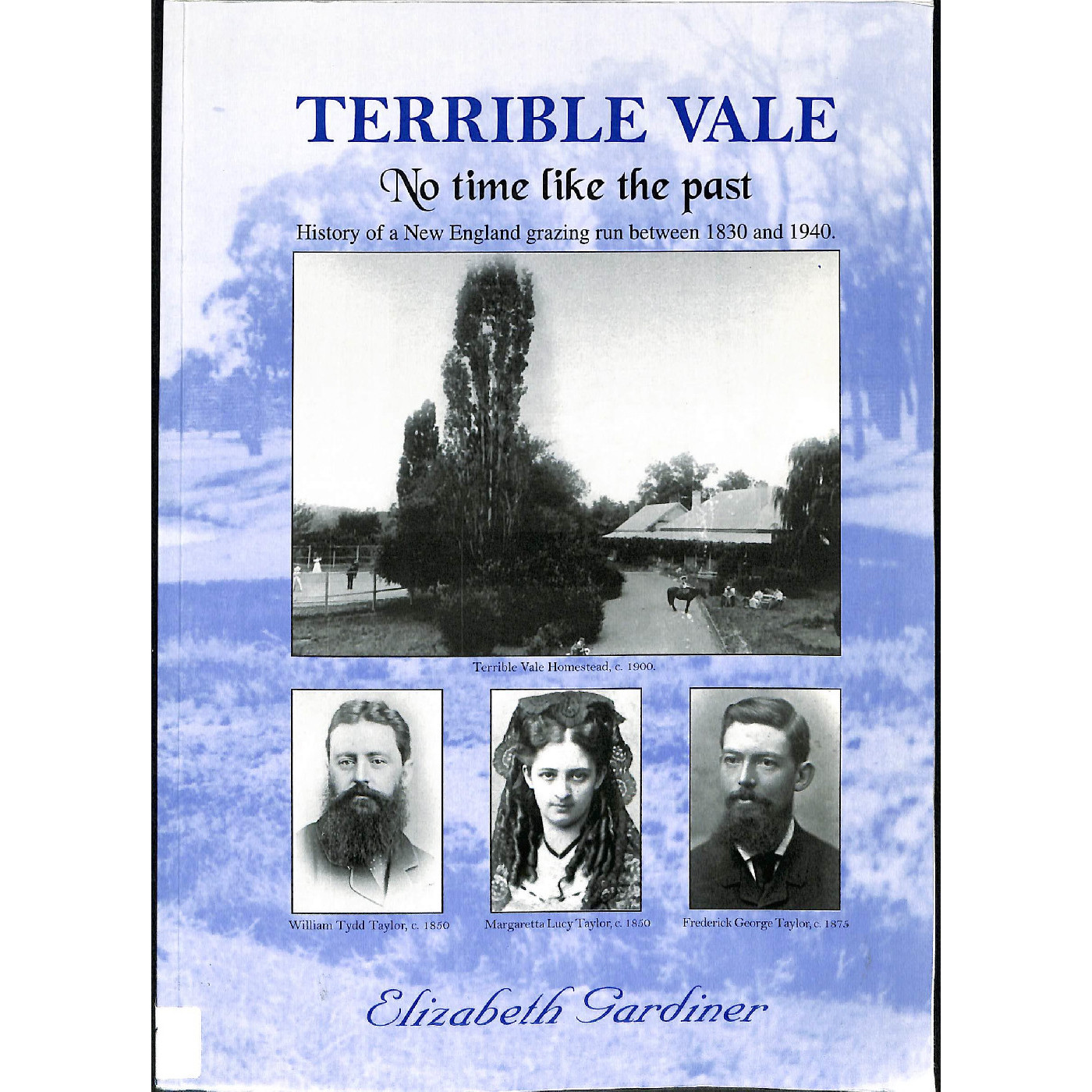 Terrible Vale : no time like the past : history of a New England grazing run between 1830 and 1940