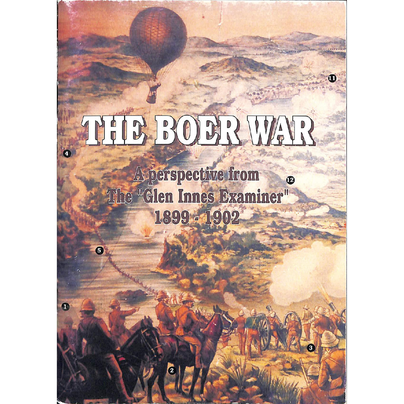 The Boer War A Perspective from the Glen Innes Examiner 1899 to 1902