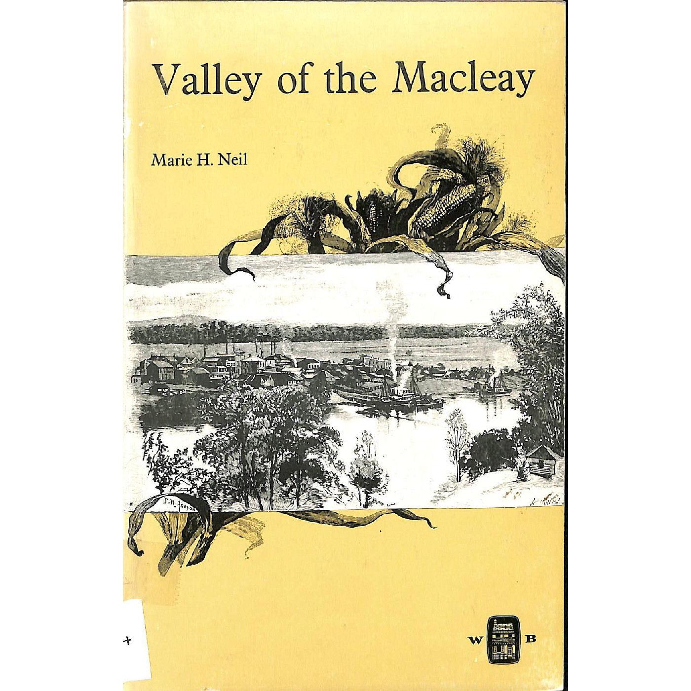 Valley of the Macleay / Marie H. Neil