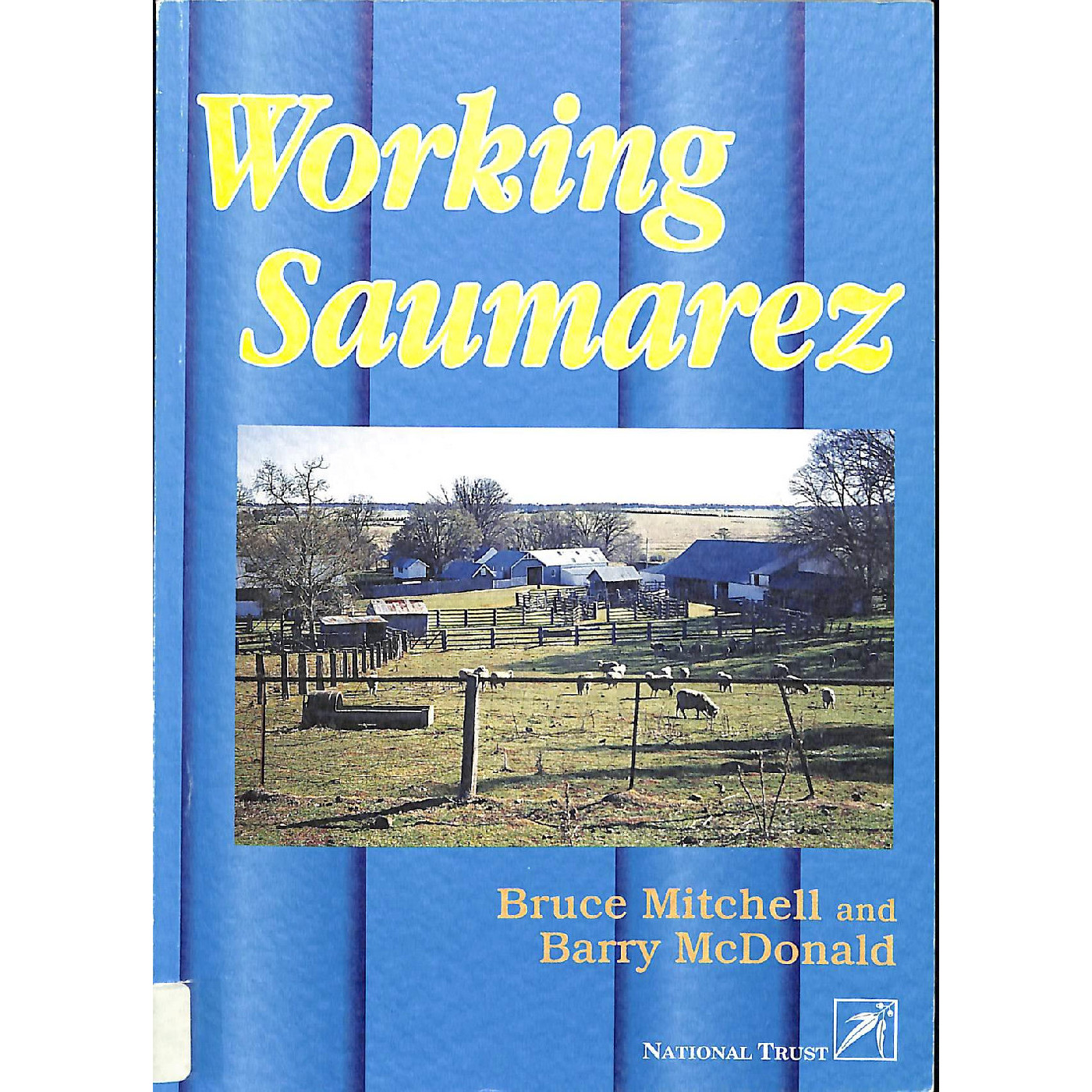 Working Saumarez : people and places on a sheep and cattle station