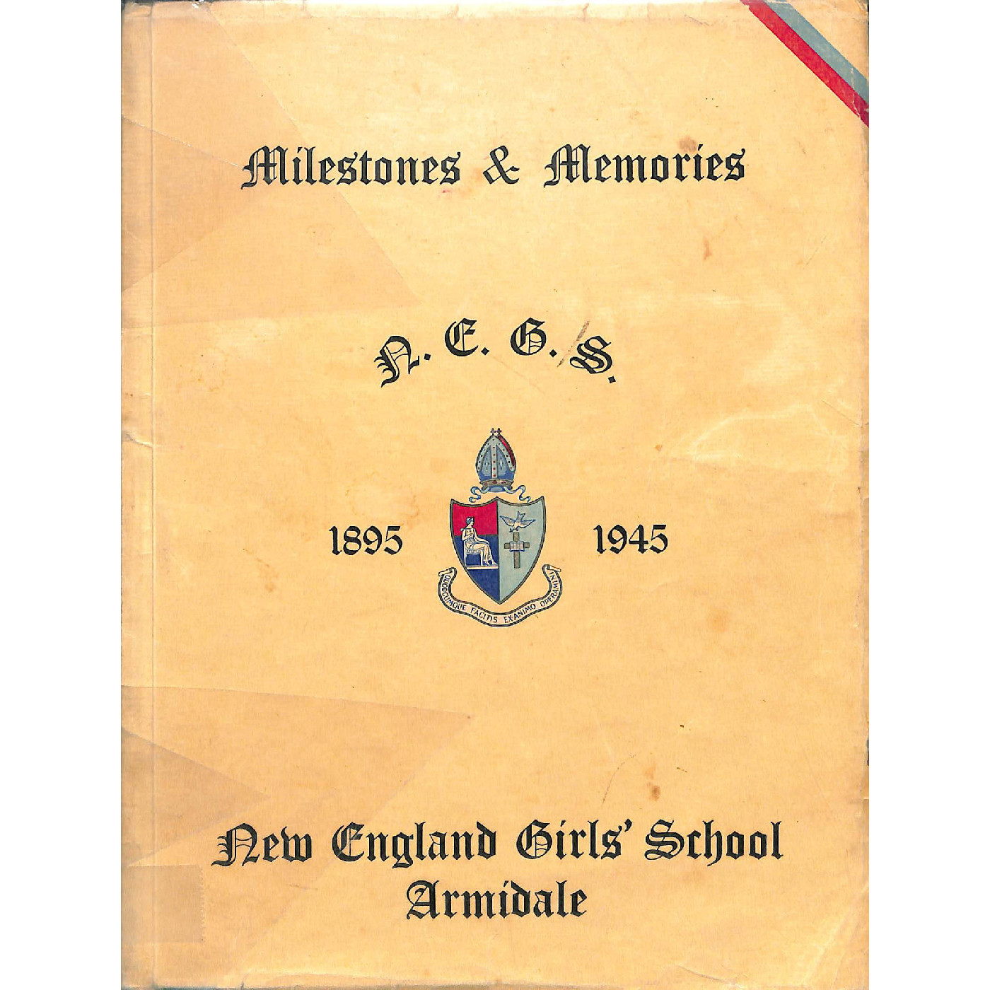 Milestones & Memories, N.E.G.S., 1895-1945