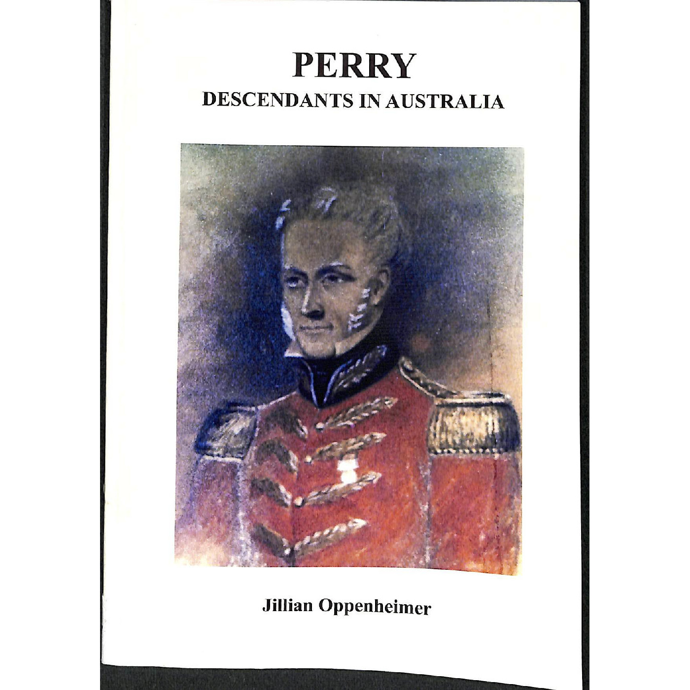 Perry descendants in Australia: Perry/Nivison and Marlay/Deloitte families