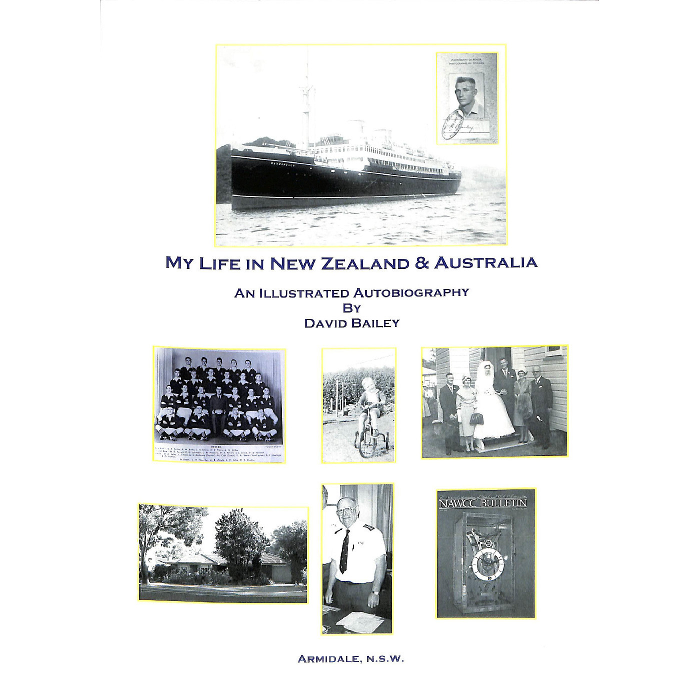 My Life in New Zealand and Australia: An Illustrated Autobiography