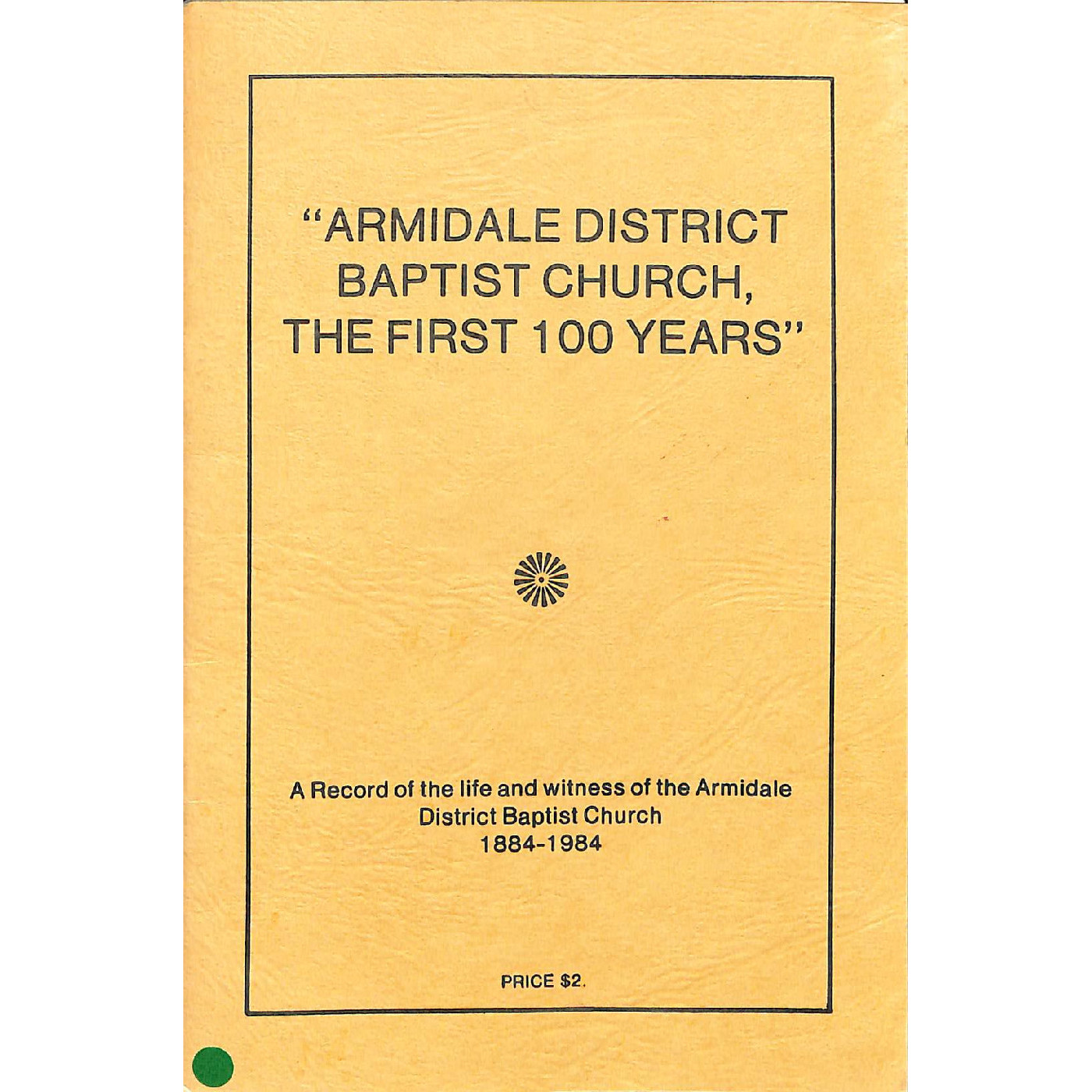 Armidale District Baptist Church, The First 100 Years