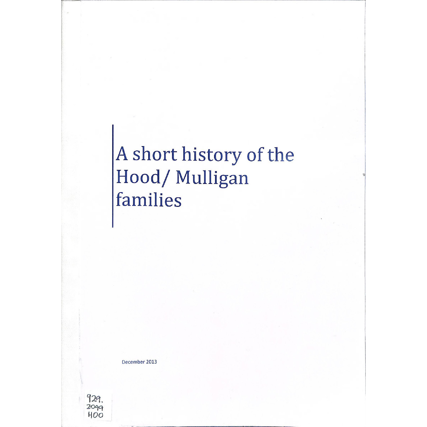 A short history of the Hood / Mulligan families