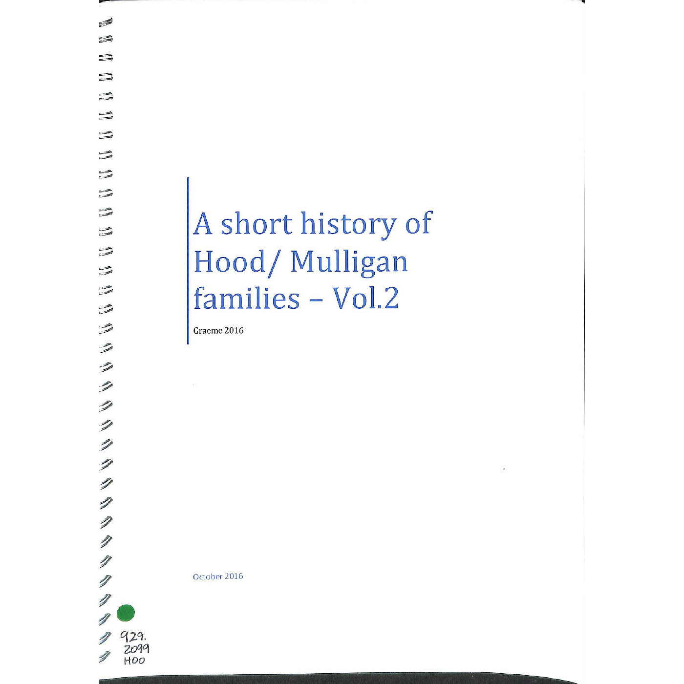 A short history of the Hood / Mulligan families - Vol.2