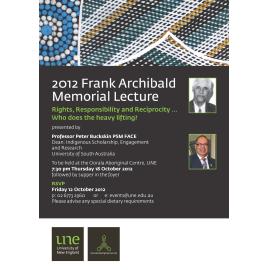 Rights, Responsibility and Reciprocity ... 2012 Frank Archibald Memorial Lecture