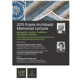 Motivation + Action - Tradition = Aboriginal Schooling - 2013 Frank Archibald Memorial Lecture