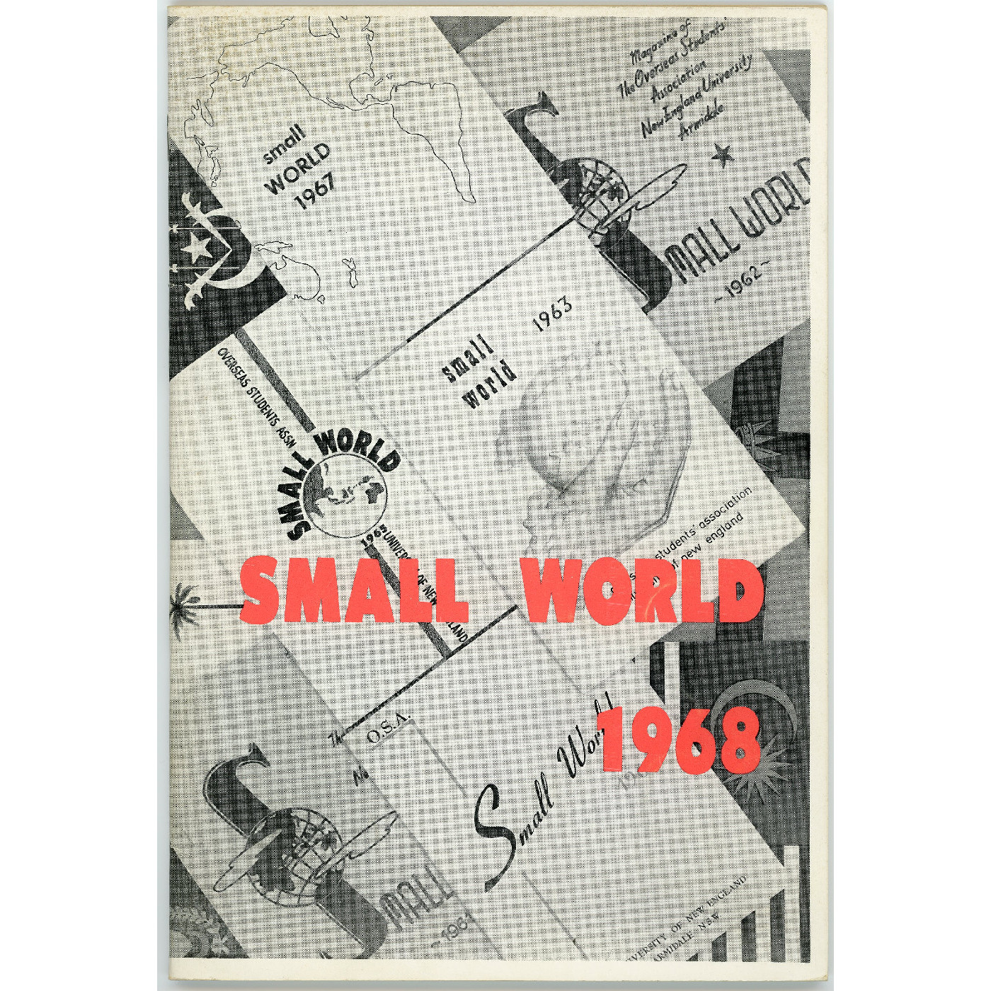 Small World 1968 : magazine of the Overseas Students' Association, University of New England, Armidale, NSW