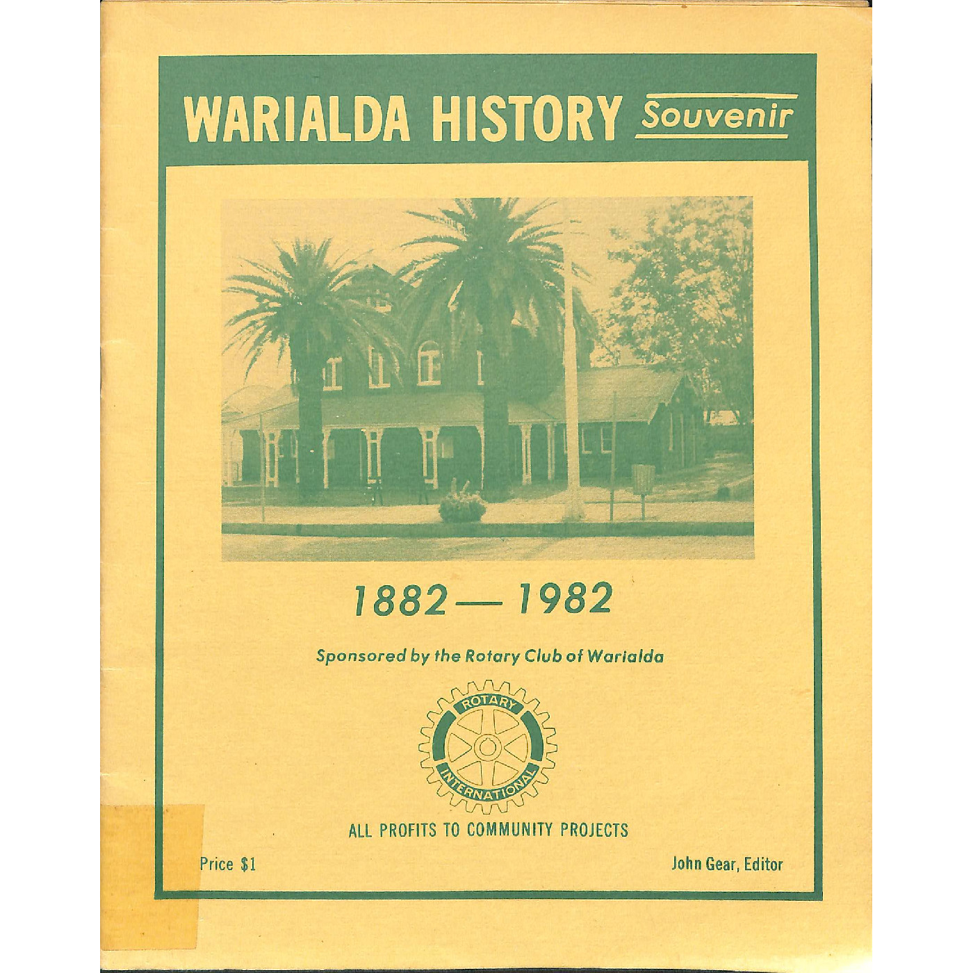 Warialda History Souvenir 1882 - 1982