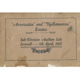 Arrawatta and Nullamanna Estates, Inverell, Subdivision Auction Sale Booklet 5 April 1921
