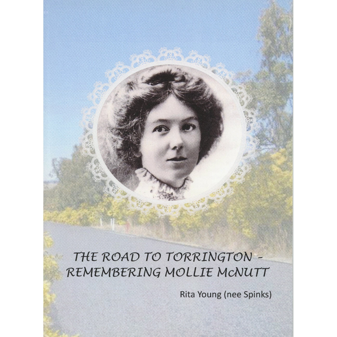 The Road to Torrington - Remembering Mollie McNutt