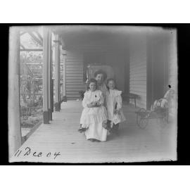 Bess, Maggie and Georgie on the verandah, 1904