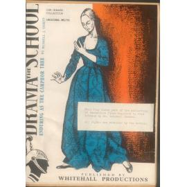 Drama and the school: Enduring as the Camphor Tree, by Russel J. Oakes