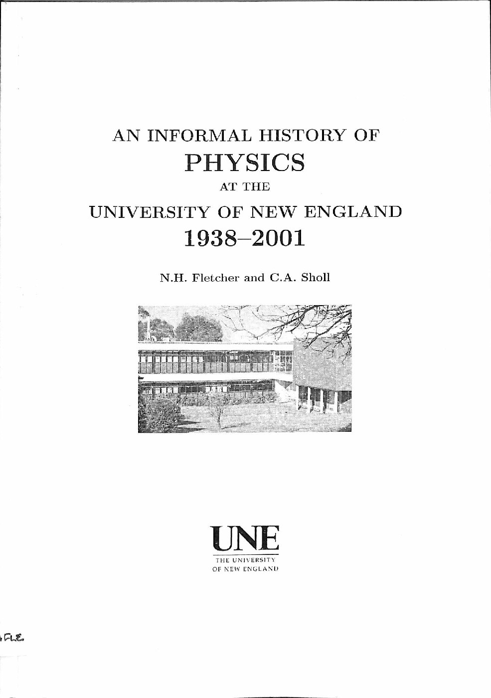 An Informal History of Physics at the University of New England 1938 - 2001