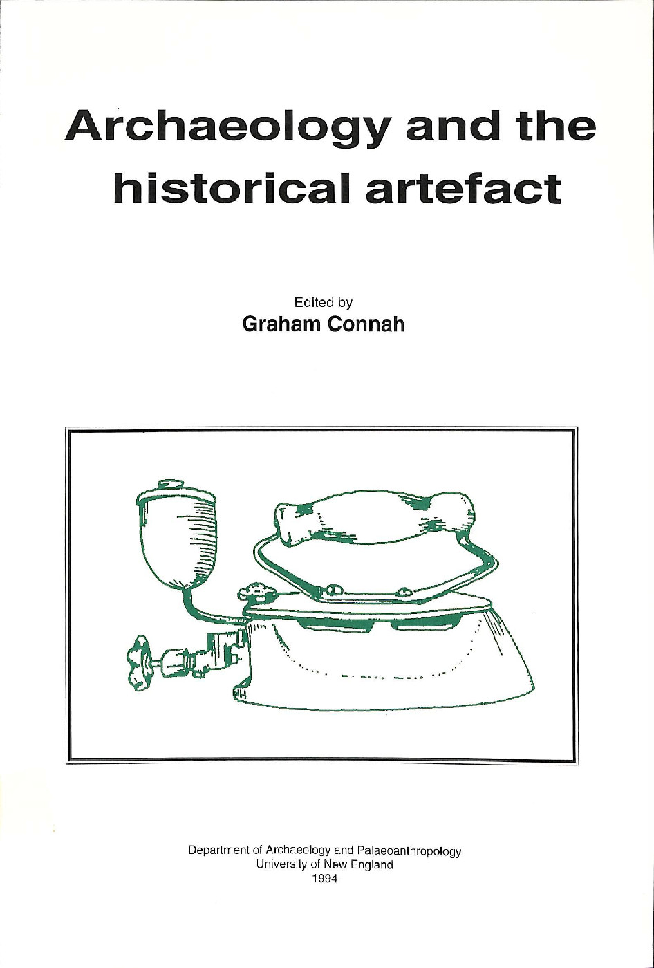 Archaeology and the Historical Artefact