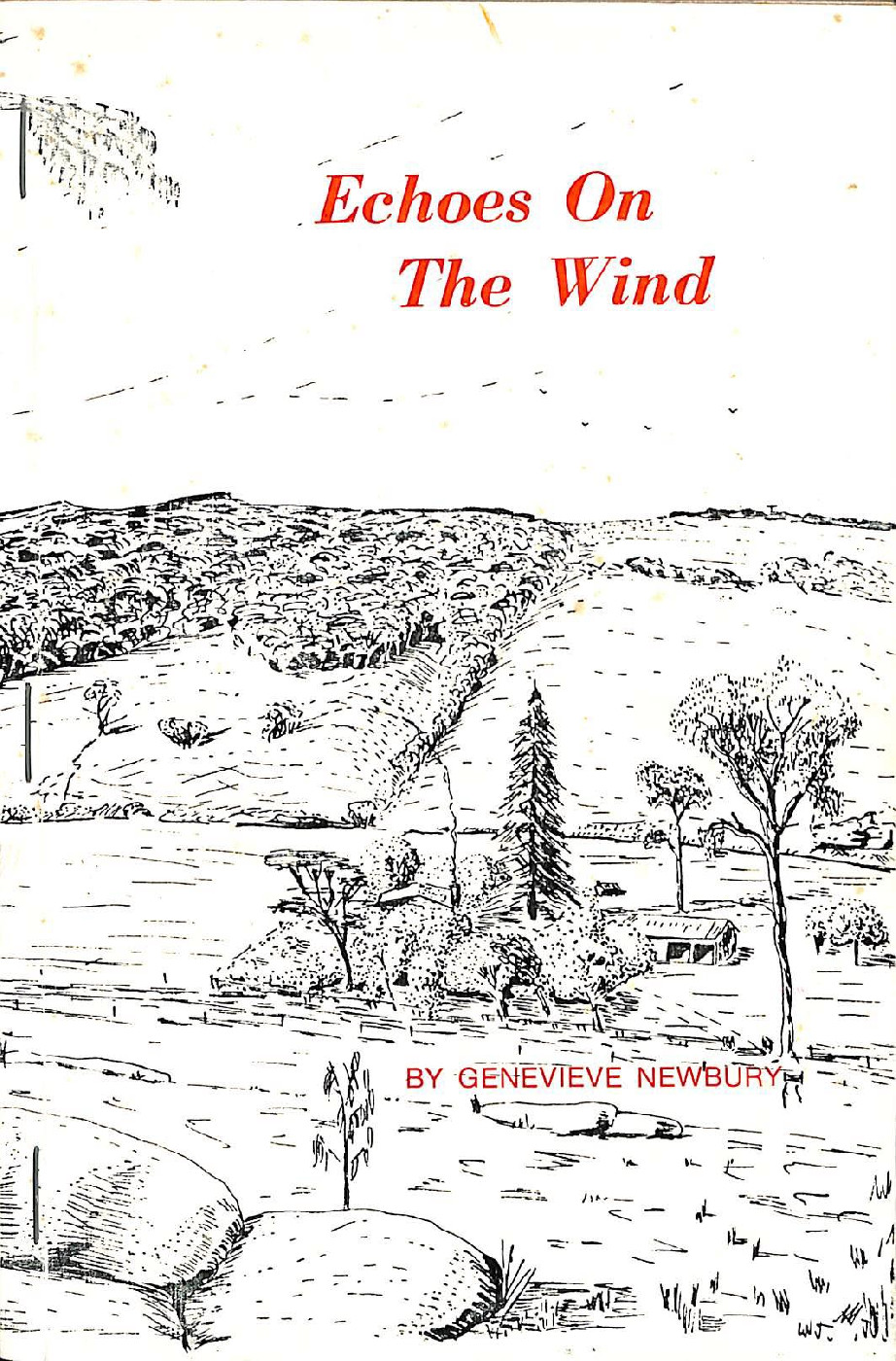 Echoes on the wind: the story of the squatterages and some pioneers in other fields of the Central New England