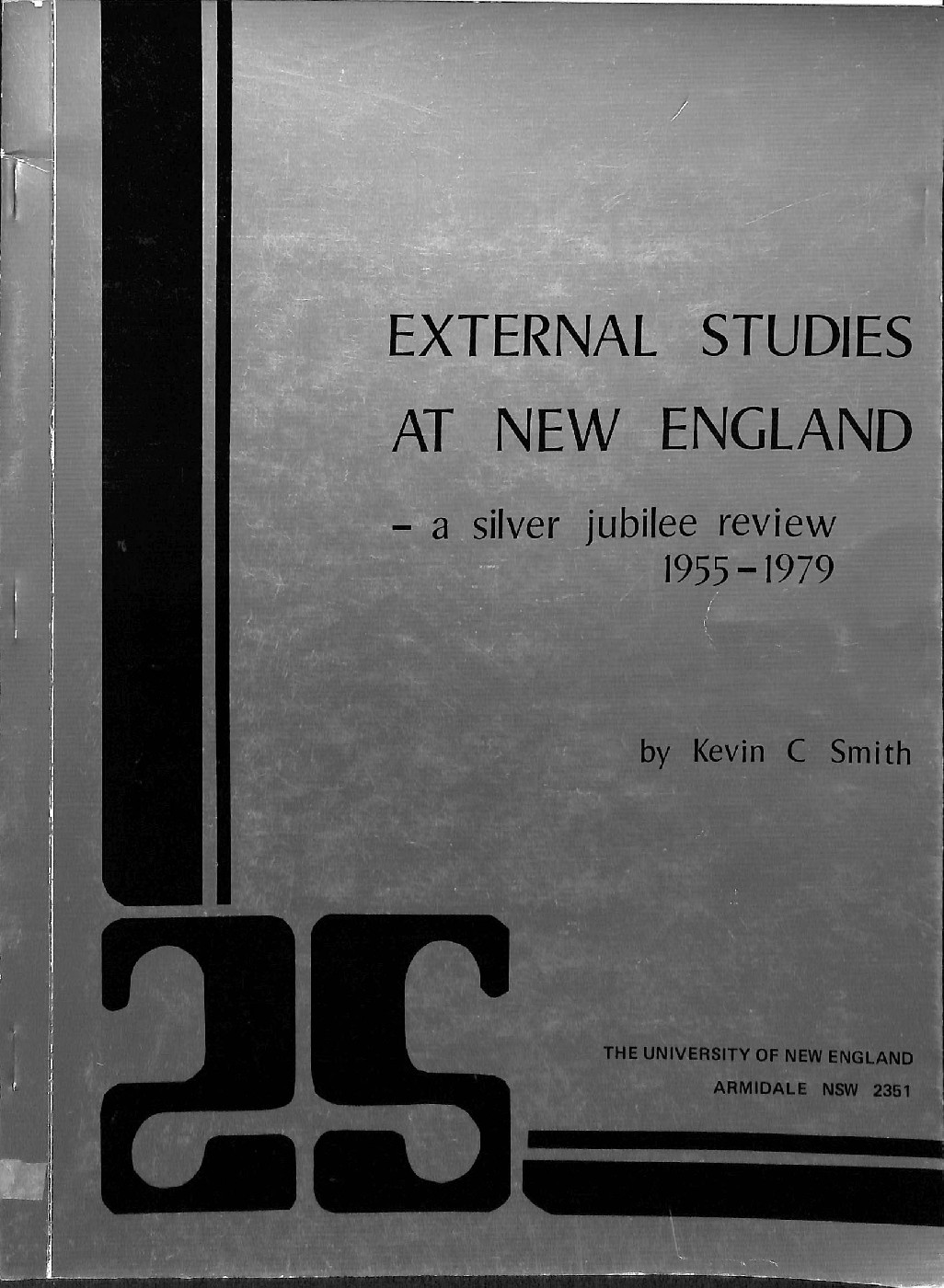 External Studies at New England: a silver jubilee review, 1955-1979