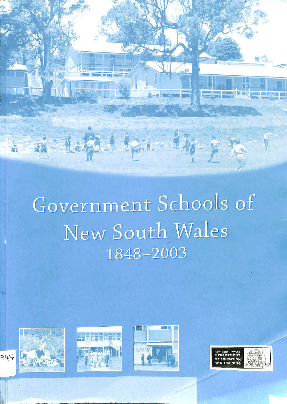 Government Schools Of New South Wales 1848-2003